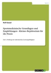 Cover von Sportmedizinische Grundlagen und Empfehlungen - Kleines Repititorium für die Praxis 1