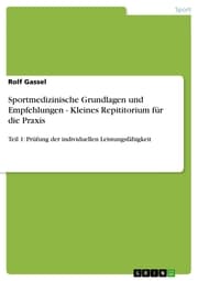 Cover von Sportmedizinische Grundlagen und Empfehlungen - Kleines Repititorium für die Praxis