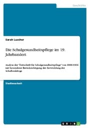 Cover von Die Schulgesundheitspflege im 19.Jahrhundert