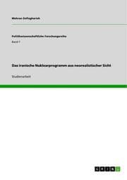 Cover von Das iranische Nuklearprogramm aus neorealistischer Sicht