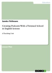 Cover von Creating Podcasts With a Twinned School in English lessons