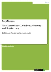 Cover von Tanz(Unterricht) - Zwischen Ablehnung und Begeisterung