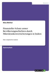 Cover von Finanzieller Schutz armer Bevölkerungsschichten durch Mikrokrankenversicherungen in Indien
