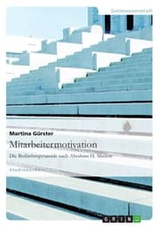 Cover von Mitarbeitermotivation. Die Bedürfnispyramide nach Abraham H. Maslow