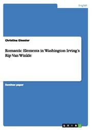 Cover von Romantic Elements in Washington Irvings Rip Van Winkle