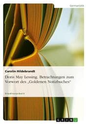 Cover von Doris May Lessing. Betrachtungen zum Vorwort des 'Goldenen Notizbuches'