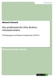 Cover von Das problematische Erbe Berliner Sekundarschulen