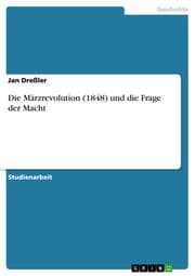 Cover von Die Märzrevolution (1848) und die Frage der Macht