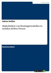Cover von Skalierbarkeit von Routingprotokollen in mobilen Ad-Hoc-Netzen