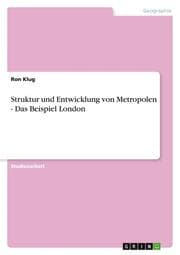 Cover von Struktur und Entwicklung von Metropolen - Das Beispiel London