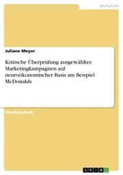 Cover von Kritische Überprüfung ausgewählter Marketingkampagnen auf neuroökonomischer Basis am Beispiel McDonalds