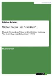 Cover von Michael Fischer - ein Neurotiker?