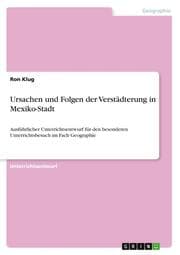 Cover von Ursachen und Folgen der Verstädterung in Mexiko-Stadt