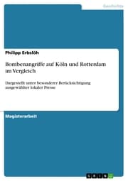 Cover von Bombenangriffe auf Köln und Rotterdam im Vergleich