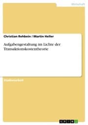 Cover von Aufgabengestaltung im Lichte der Transaktionskostentheorie