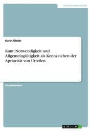 Cover von Kant: Notwendigkeit und Allgemeingültigkeit als Kennzeichen der Apriorität von Urteilen