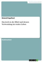 Cover von Das Joch in der Bibel und dessen Verwendung im realen Leben