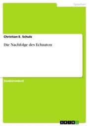 Cover von Die Nachfolge des Echnaton
