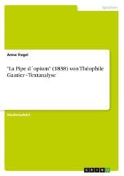 Cover von 'La Pipe d'opium' (1838) von Theophile Gautier - Textanalyse