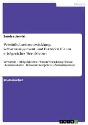 Cover von Persönlichkeitsentwicklung, Selbstmanagement und Faktoren für ein erfolgreiches Berufsleben
