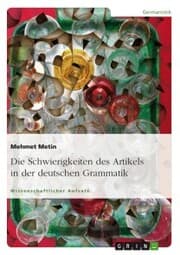 Cover von Die Schwierigkeiten des Artikels in der deutschen Grammatik