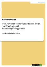 Cover von Die Lohnsummenprüfung nach der Reform des Erbschaft- und Schenkungsteuergesetzes