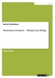 Cover von Motivation im Sport - Mental zum Erfolg