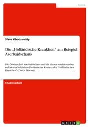 Cover von Die Holländische Krankheit am Beispiel Aserbaidschans