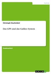 Cover von Das GPS und das Galileo System