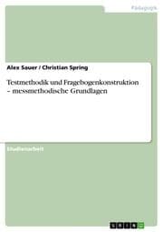 Cover von Testmethodik und Fragebogenkonstruktion - messmethodische Grundlagen