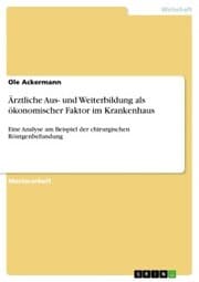 Cover von Ärztliche Aus- und Weiterbildung als ökonomischer Faktor im Krankenhaus