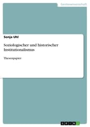 Cover von Soziologischer und historischer Institutionalismus