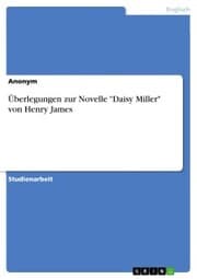 Cover von Überlegungen zur Novelle 'Daisy Miller' von Henry James