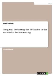 Cover von Rang und Bedeutung des EU-Rechts in der nationalen Rechtsordnung