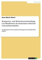 Cover von Kompetenz- und Motivationsentwicklung von Mitarbeitern als elementares Glied der Unternehmenskultur