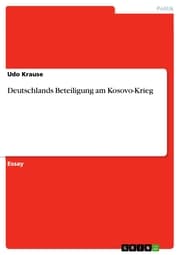 Cover von Deutschlands Beteiligung am Kosovo-Krieg