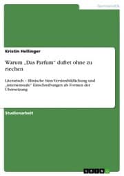 Cover von Warum 'Das Parfum' duftet ohne zu riechen