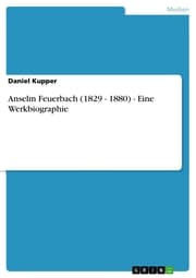 Cover von Anselm Feuerbach (1829 - 1880) - Eine Werkbiographie
