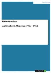Cover von Aufbruchzeit. München 1949 - 1962