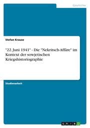 Cover von '22.Juni 1941' - Die 'Nekritsch-Affäre' im Kontext der sowjetischen Kriegshistoriographie