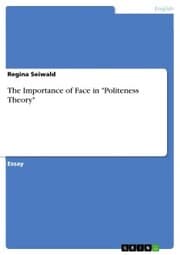 Cover von The Importance of Face in 'Politeness Theory'