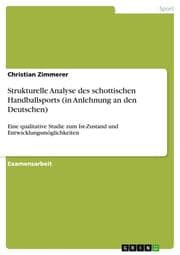 Cover von Strukturelle Analyse des schottischen Handballsports (in Anlehnung an den Deutschen)