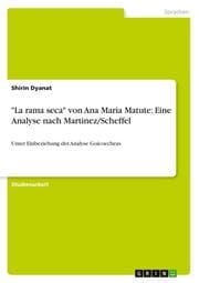 Cover von 'La rama seca' von Ana Maria Matute: Eine Analyse nach Martinez/Scheffel