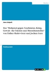 Cover von Das 'Mahnmal gegen Faschismus, Krieg, Gewalt - für Frieden und Menschenrechte' von Esther Shalev-Gerz und Jochen Gerz