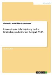 Cover von Internationale Arbeitsteilung in der Bekleidungsindustrie am Beispiel ZARA