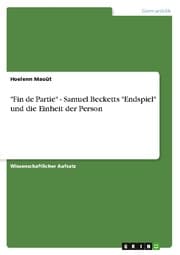 Cover von 'Fin de Partie' - Samuel Becketts 'Endspiel' und die Einheit der Person