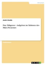 Cover von Due Diligence - Aufgaben im Rahmen des M&A-Prozesses