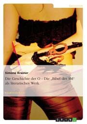 Cover von Die Geschichte der O - Die 'Bibel des SM' als literarisches Werk