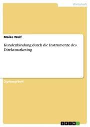 Cover von Kundenbindung durch die Instrumente des Direktmarketing