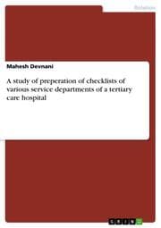 Cover von A study of preperation of checklists of various service departments of a tertiary care hospital